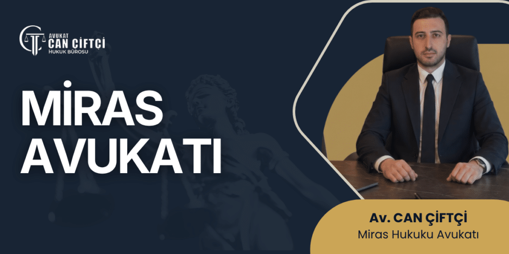 Miras Avukatı